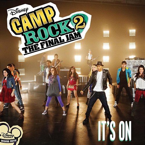 It's On Cast of Camp Rock 2