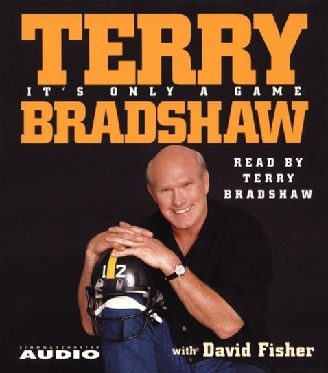 It's Only a Game Fisher David, Bradshaw Terry