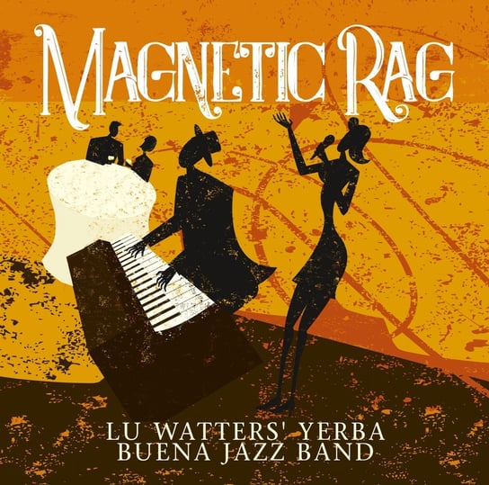 It's Ragtime Lu Watters' Yerba Buena Jazz Band
