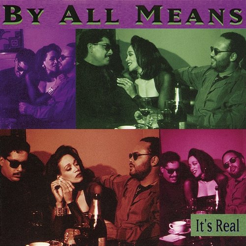It's Real By All Means