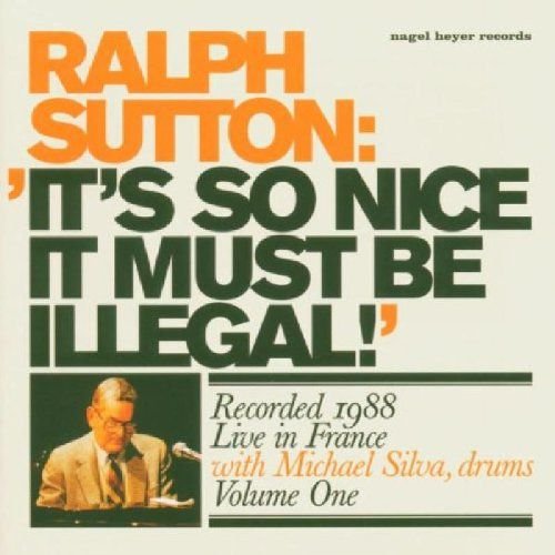 It's So Nice Must Be I'll. Sutton Ralph