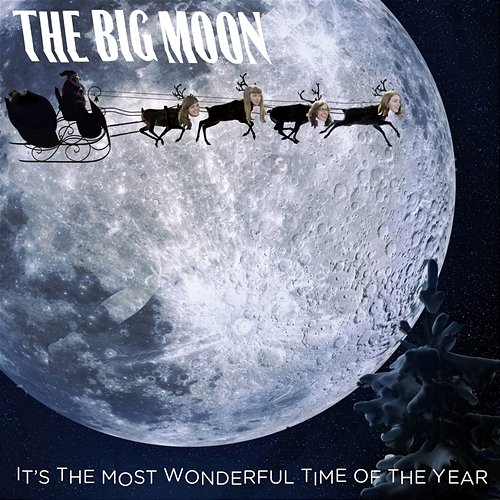 It’s The Most Wonderful Time Of The Year The Big Moon