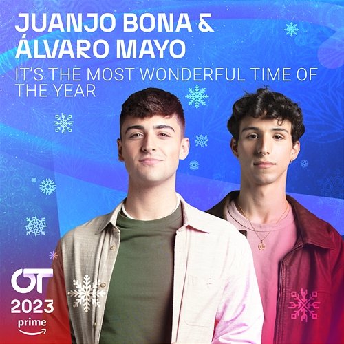 It's The Most Wonderful Time Of The Year Juanjo Bona, Álvaro Mayo