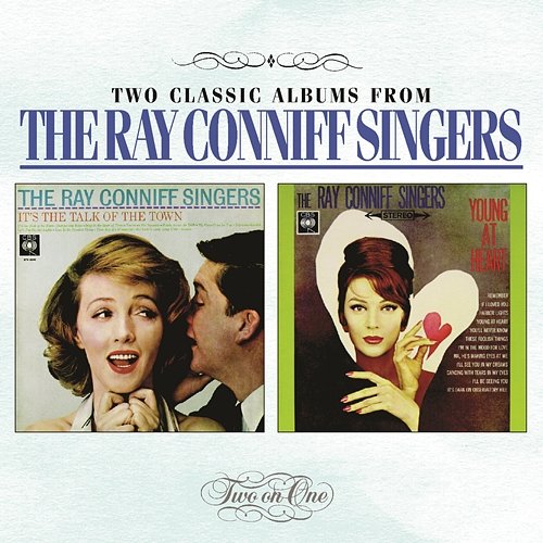 It's The Talk Of The Town / Young At Heart The Ray Conniff Singers