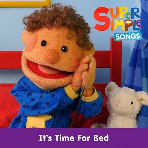 It's Time for Bed Super Simple Songs