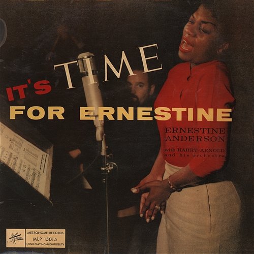 It's Time For Ernestine Ernestine Anderson