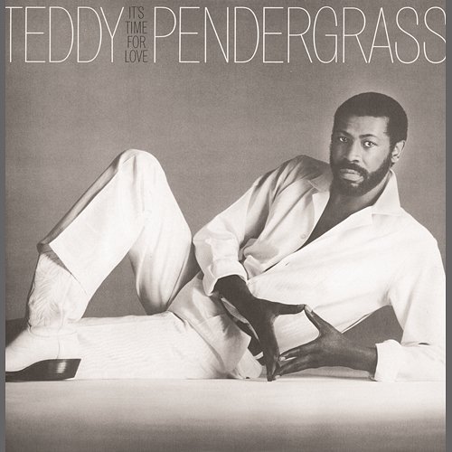 It's Time For Love Teddy Pendergrass