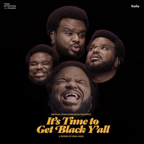 It's Time to Get Black Y'all Your Attention Please – Cast