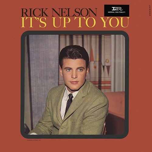 It's Up To You Ricky Nelson
