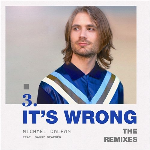 It's Wrong Michael Calfan