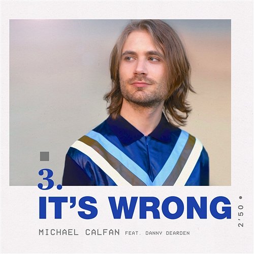 It's Wrong Michael Calfan