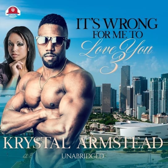 It's Wrong for Me to Love You, Part 3 Armstead Krystal