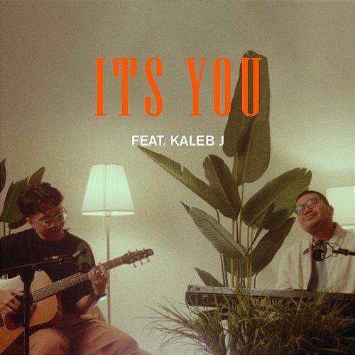 It's You Sezairi feat. Kaleb J