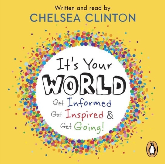 It's Your World Clinton Chelsea