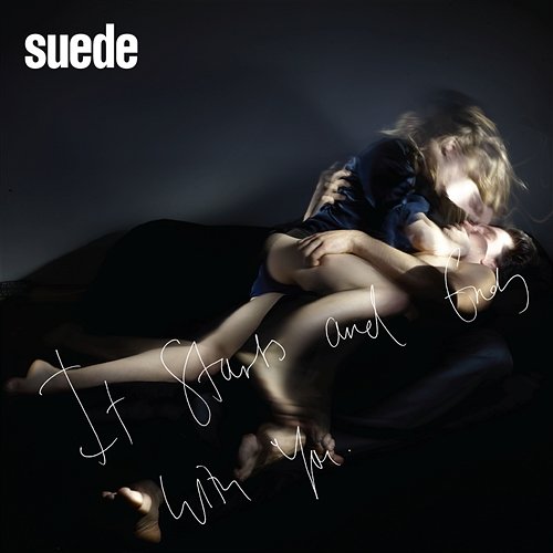 It Starts and Ends With You Suede