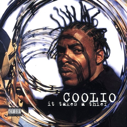 It Takes A Thief Coolio