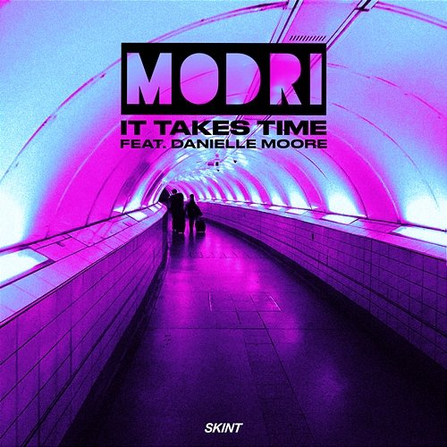 It Takes Time Modri feat. Danielle Moore