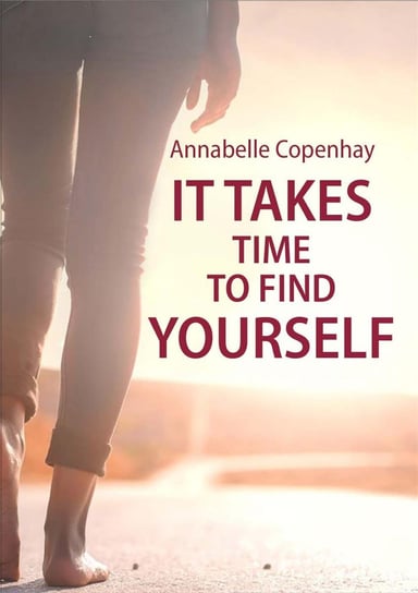 It takes time to find yourself Copenhay Annabelle