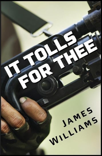 It Tolls for Thee Williams James