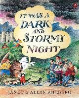 It Was a Dark and Stormy Night Ahlberg Janet