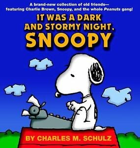 It Was a Dark and Stormy Night, Snoopy Schulz Charles M.