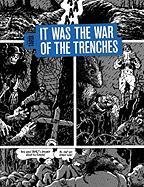 It Was The War Of The Trenches Tardi Jacques