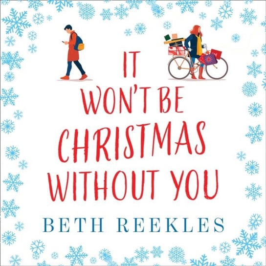 It Won't be Christmas Without You Reekles Beth