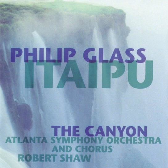 Itaipu / The Canyon, płyta winylowa Glass Philip
