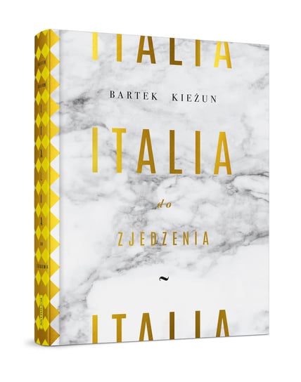 Italia do zjedzenia Kieżun Bartek