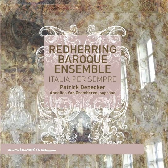 Italia Per Sempre RedHerring Baroque Ensemble, Gramberen van Annelies, Denecker Patrick