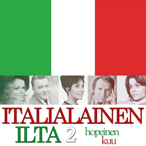 Italialainen ilta 2 - Hopeinen kuu Various Artists