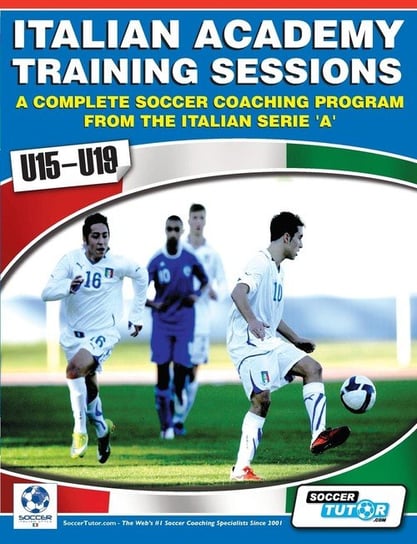 Italian Academy Training Sessions for U15-U19 - A Complete Soccer Coaching Program Mazzantini Mirko