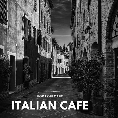 Italian Cafe Hop Lofi Cafe