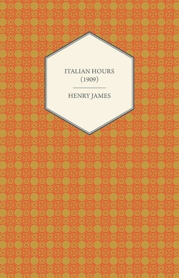 Italian Hours (1909) James Henry