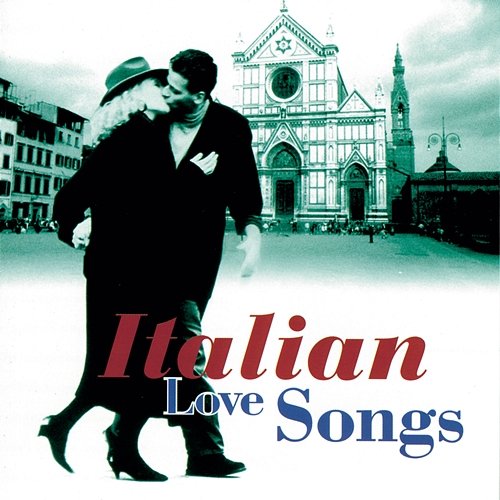 Italian Love Songs Various Artists