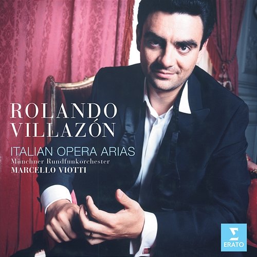 Italian Opera Arias Rolando Villazon