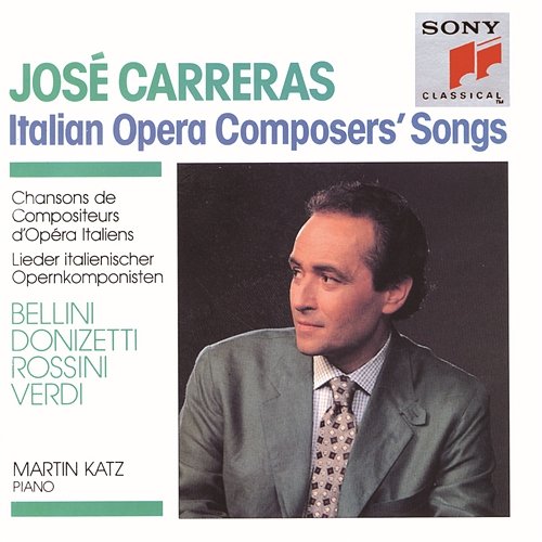 Italian Operas Composers' Songs José Carreras