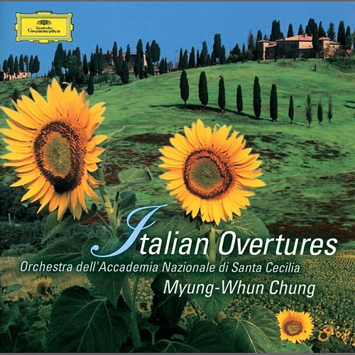 Italian Overtures Orchestra dell'Accademia Nazionale di Santa Cecilia, Myung-Whun Chung