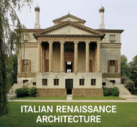 Italian Renaissance Architecture Opracowanie zbiorowe
