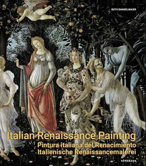 Italian Renaissance Painting Dangelmaier Ruth