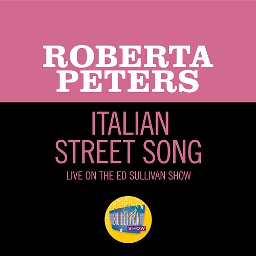 Italian Street Song Roberta Peters