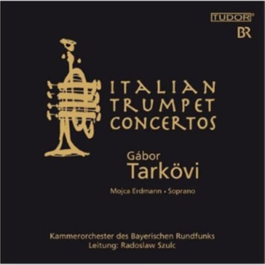 Italian Trumpet Concertos Tudor Recording