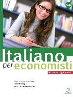Italiano per economisti - edizione aggiornata Incalcaterra-Mcloughlin Laura, Pla-Lang Luisa, Schiavo-Rotheneder Giovanna