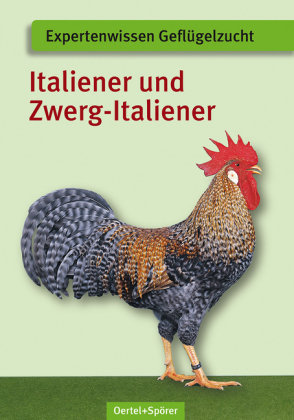 Italiener und Zwerg-Italiener Oertel Und Spoerer Gmbh, Oertel + Sprer Verlags-Gmbh + Co. Kg