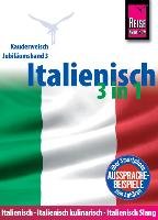 Italienisch 3 in 1: Italienisch Wort für Wort, Italienisch kulinarisch, Italienisch Slang Blumke Michael, Strieder Ela