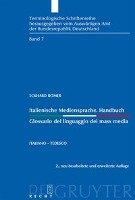 Italienische Mediensprache. Handbuch / Glossario del linguaggio dei mass media Romer Eckhard, Gudenzi Natascia