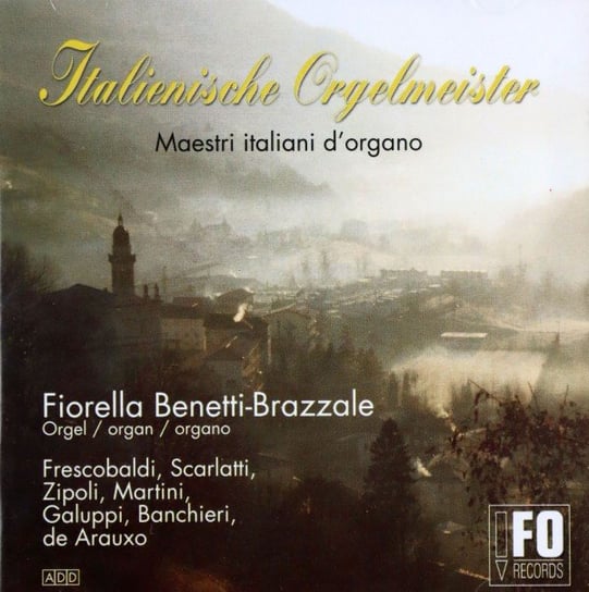 Italienische Orgelmeister; Serassi organ, G.De Lorenzi organ Various Artists