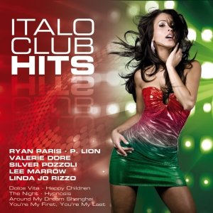 Italo Club Hits Various Artists