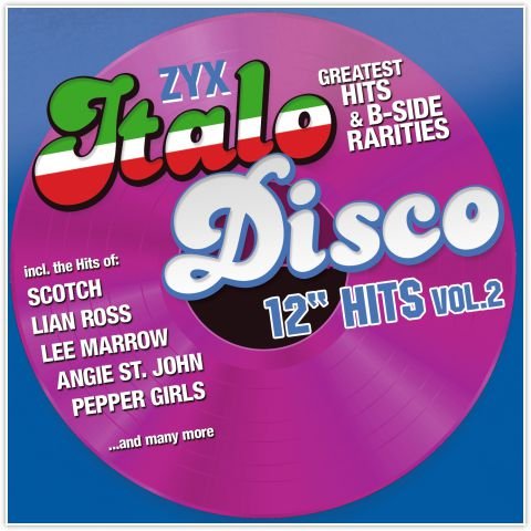 Italo Disco 12" Hits. Volume 2 Various Artists