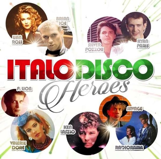 Italo Disco Heroes Various Artists
